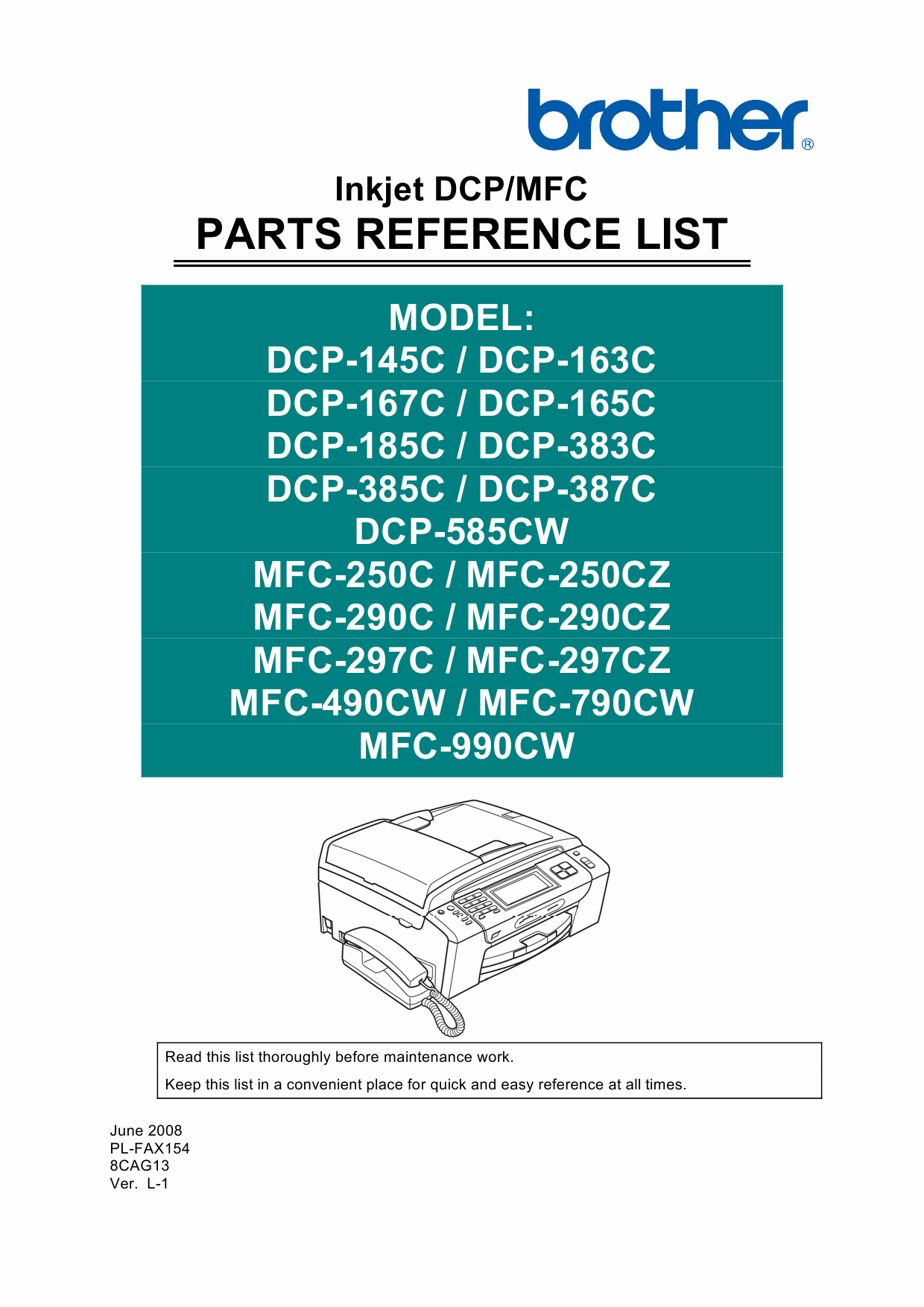 Brother Inkjet-MFC 250 290 297 490 790 990 C-CZ-CW DCP 145 163 167 165 185 383 385 387 585 C-CW-CZ Parts Reference-1